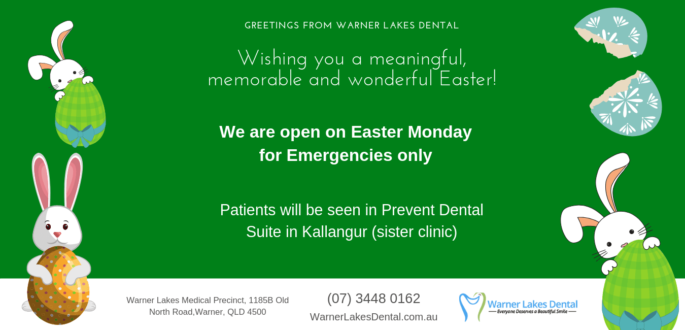Your Warner Dentist is open on Easter Monday