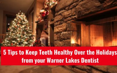 5 Tips to Keep Teeth Healthy Over the Holidays from Warner Lakes Dental